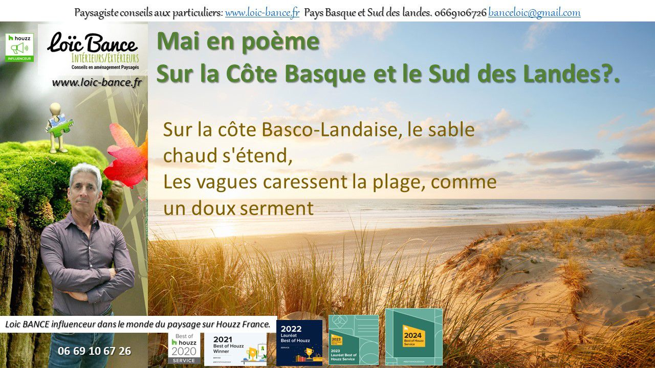 Paysagiste Gu�thary. Les paysages des Landes et du Pays Basque en po�me en mai.