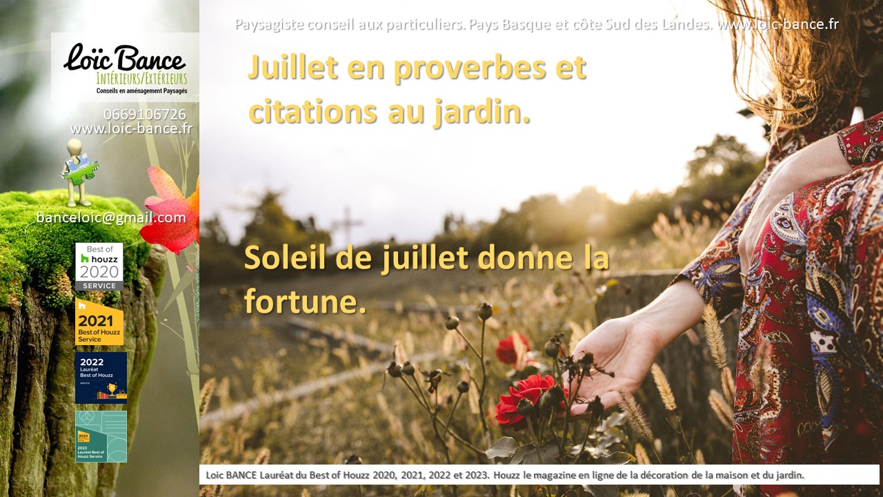 Juillet 2024 proverbes et citations au jardin par Paysagiste Guthary